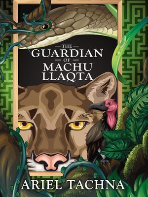 cover image of The Guardian of Machu Llaqta